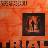 Verbal Assault - Trial