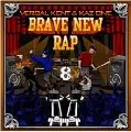 Verbal Kent - Brave New Rap
