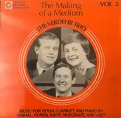 Verdehr Trio - Music For Violin, Clarinet, And Piano Vol. 2