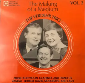 Verdehr Trio - Music For Violin, Clarinet, And Piano Vol. 2