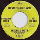 7inch Vinyl Single - Verdelle Smith - Carnaby's Gone Away / Sittin' And Waitin'