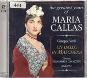 Double CD - Verdi - Un Ballo In Maschera: The Greatest Years Of Maria Callas