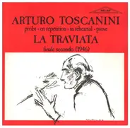 Verdi - Arturo Toscanini probt / in rehearsal: La Traviata