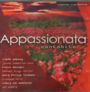 Verdi / Beethoven / Debussy a.o. - Appasionata Cantabile