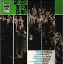 LP - Verdi / Beethoven / Wagner a.o. - Grosse Opernchöre