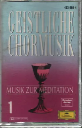 Verdi / Bruckner / Liszt a.o. - Geistliche Chormusik - Musik Zur Meditation