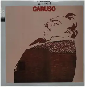 Giuseppe Verdi - Caruso