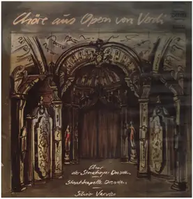 Giuseppe Verdi - Chöre aus Opern