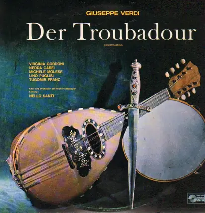Verdi/ Nello Santi - Der Troubadour - Konzertfassung