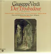 Verdi - Der Troubadour,, Chor und Orch der Oper Rom, Th. Schippers, Corelli, Tucci, Simionato, Merill