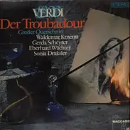 Verdi - Der Troubadour - Großer Querschnitt