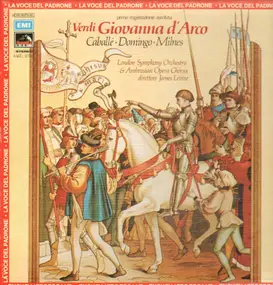 Giuseppe Verdi - Giovanna d'Arco, Caballe, Domingo, Milnes, LSO, Levine