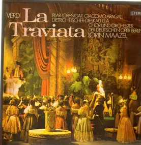Giuseppe Verdi - La Traviata (Maazel, Deutsche Oper Berlin