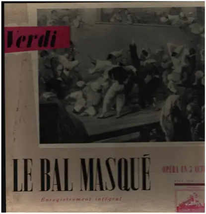 Verdi - Le Bal Masqué
