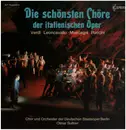 LP-Box - Verdi / Leoncavallo / Mascagni / Puccini - Chor Der Staatsoper Ber - Die schönsten Chöre der italienischen Oper - Gatefold