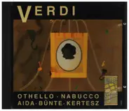 Verdi - Othello / Nabucco / Aida