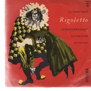 Verdi - Rigoletto - Opernquerschnitt - Historische Aufnahme