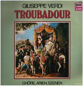 Giuseppe Verdi - Troubadour