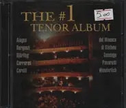 Verdi, Bizet, a.o. - The #1 Tenor Album