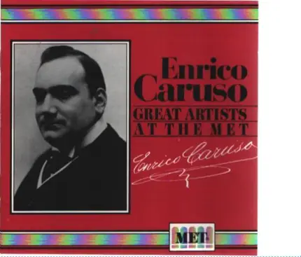 Verdi, Puccini a.o. - Enrico Caruso Great Artists At The Met