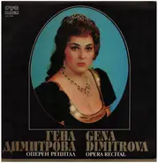 Verdi, Puccini, Giordano a.o. - Gena Dimitrova - Opera Recital