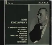 Verdi, Rossini a.o. - Myto Historical line - Ivan Kozlovsky