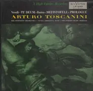 Verdi, Boito - Te Deum / Mefistofele: Prologue (Toscanini)