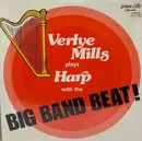 LP - Verlye Mills - Verlye Mills Plays Harp With The Big Band Beat
