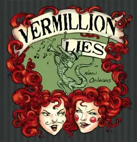 Vermillion Lies - In New Orleans