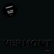 Vermont - The Other Versions (Mano Le Tough/Marcus Worgull/DJ Tennis Edits)