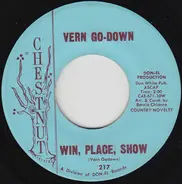 Vern Godown - Win, Place, Show