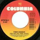 7inch Vinyl Single - Vern Gosdin - This Ain't My First Rodeo