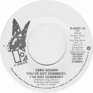 Vern Gosdin - You've Got Somebody, I've Got Somebody / Till I'm Over Gettin' Over You