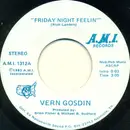 7inch Vinyl Single - Vern Gosdin - Friday Night Feelin' / Lovin' You Is Music To My Mind