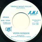 7inch Vinyl Single - Vern Gosdin - Friday Night Feelin' / Lovin' You Is Music To My Mind