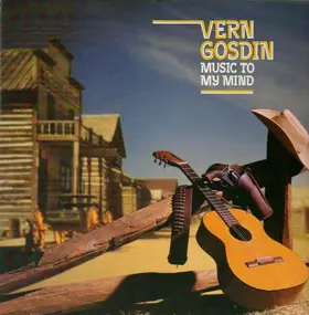 Vern Gosdin - Music To My Mind