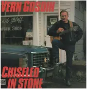 Vern Gosdin - Chiseled in Stone