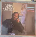 LP - Vern Gosdin - If You're Gonna Do Me Wrong (Do It Right)
