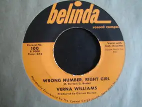 Verna Williams - Wrong Number, Right Girl / You Better Prove It