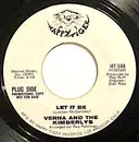 7inch Vinyl Single - Verna And The Kimberlys - Let It Be - Styrene