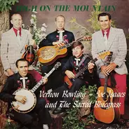 Vernon Bowling - Joe Isaacs And The Sacred Bluegrass - High On The Mountain