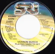 Vernon Burch - Playing Hard To Get / Simply Love