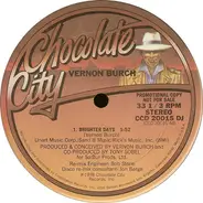 Vernon Burch - Brighter Days / Love-A-Thon
