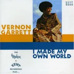 Vernon Garrett - I Made My Own World