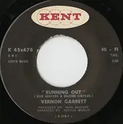 Vernon Garrett - Running Out / Slow And Easy