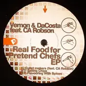 Vernon & Dacosta - Real Food For Pretend Chefs EP