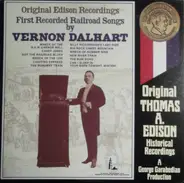 Vernon Dalhart - First Recorded Railroad Songs