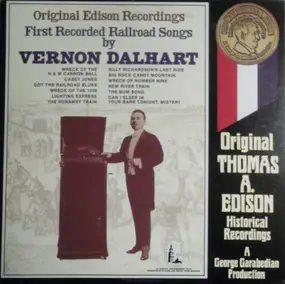 Vernon Dalhart - First Recorded Railroad Songs