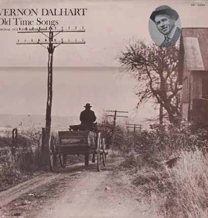 Vernon Dalhart - Old Time Songs
