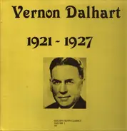 Vernon Dalhart - 1921-1927